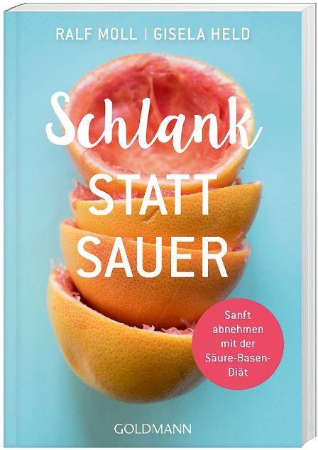 Taschenbuch "Schlank statt Sauer", Ralf  Moll u. Gisela, Neuauflage