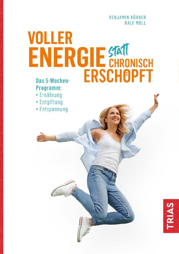 Buch "Voller Energie statt chronisch erschöpft: Das 5-Wochen-Programm"