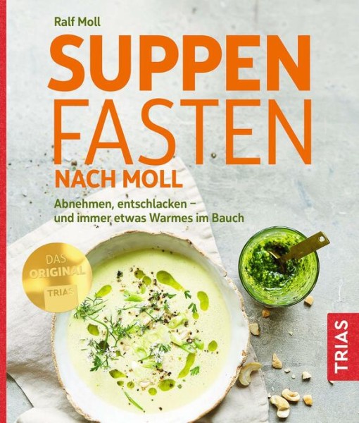 Buch &quot;Original Suppenfasten nach Moll&quot; von Ralf Moll - Neuauflage